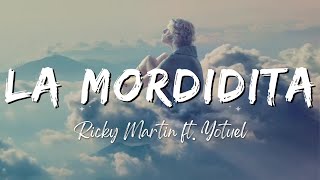 Ricky Martin  La Mordidita ft Yotuel LyricsLetra [upl. by Hazen]