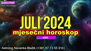 Mjesečni Horoskop za Juli 2024 [upl. by Anires472]