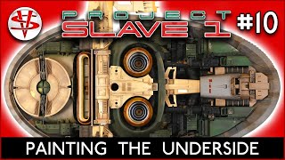 PROJECT SLAVE 1 PART 10 ‘PAINTING THE UNDERSIDE’ [upl. by Surazal]