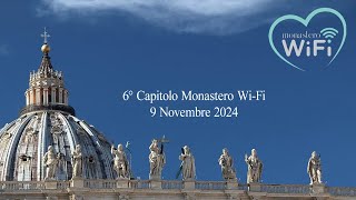 6° Capitolo Monastero WiFi [upl. by Meryl]