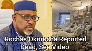 Rochas Okorocha Reported Dead Watch How It Happened [upl. by Salahcin]