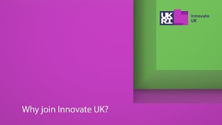 Why Join Innovate UK [upl. by Caresse]