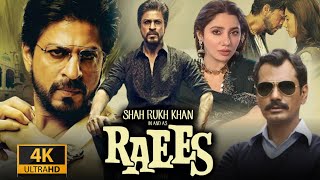 Raees Full Movie 2017 HD  Shah Rukh Khan  Mahira Khan  Nawazuddin Full Movie Event [upl. by Onahpets]