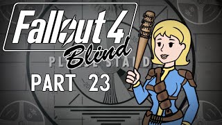 Fallout 4  Blind  Part 23 Pickman Gallery [upl. by Hsiri]