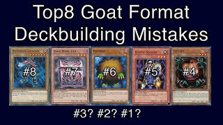 Top8 Goat Format Deckbuilding Mistakes Youre Still Making [upl. by Loni827]