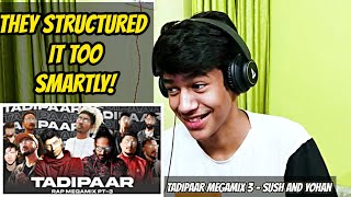 TADIPAAR Ⅲ REACTION  SUSH amp YOHAN RAP MEGAMIX Pt 3  ALaCRITiC [upl. by Ttevi672]