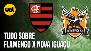 FLAMENGO X NOVA IGUAÇU ONDE ASSISTIR AO VIVO HORÁRIO E ESCALAÇÕES NA FINAL DO CAMPEONATO CARIOCA [upl. by Eutnoj169]