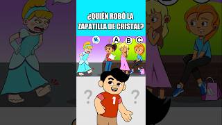 ¿QUIÉN ROBÓ LA ZAPATILLA DE CRISTAL trivia quiz [upl. by Einwat821]