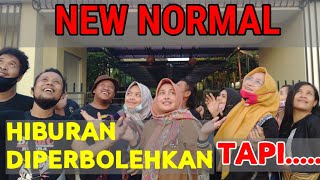 NEW NORMAL  HIBURAN DIPERBOLEHKAN TAPI [upl. by Reeher517]