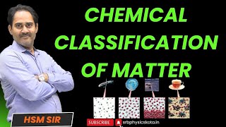 Chemical Classification Of Matter  Chemical Classification Of Matter Class 11th  Chemistry [upl. by Eirret]