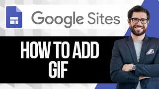 How to Add GIF to Google Sites [upl. by Medovich]