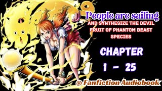 People are sailing and synthesize the devil fruit of phantom beast species Chapter 1  25 [upl. by Nahtad]