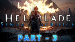 Hellblade Senuas Sacrifice GameplayWalkthrough  No Commentary  Part 3 1080p 60fps on Ultra [upl. by Kenny]