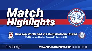 MATCH HIGHLIGHTS  GLOSSOP NORTH END 22 RAMSBOTTOM UNITED [upl. by Rebeca]