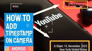 How to Add a Time Stamp Camera on Android Date Time Location on Photos [upl. by Ateerys124]