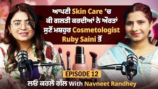 Lao Karlo Gal  Podcast Ep 12  Navneet Randhey  Ruby Saini [upl. by Arakihc]