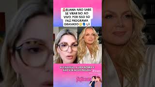 Antônia Fontenelle falando sobre Eliana fofoca [upl. by Aivyls]