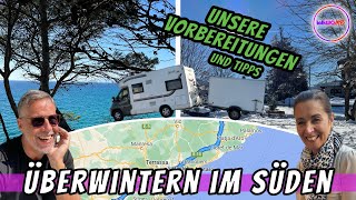 Überwintern mit dem Wohnmobil im Süden  unsere Vorbereitungen und Tipps  Spanien [upl. by Eniroc]