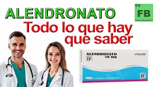 ALENDRONATO Para qué Sirve Cómo se toma y todo lo que hay que saber ¡Medicamento Seguro👨‍🔬💊 [upl. by Junette]