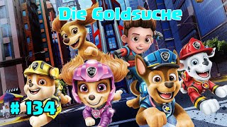 Paw Patrol  Die Goldsuche   134 [upl. by Ocirnor]