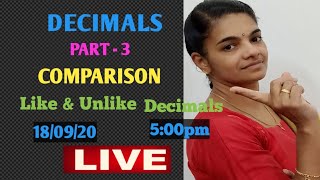 DECIMALS PART 3  COMPARISON FOR ALL [upl. by Enerak]