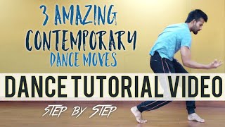 3 Amazing Contemporary Dance Steps  Contemporary Dance Tutorial  Contemporary Dance Step by Step [upl. by Leisam955]