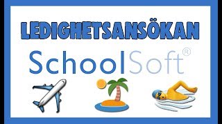 Ledighetsansökan i Schoolsoft [upl. by Alfonso528]