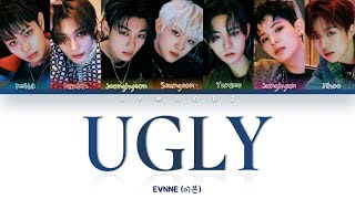 EVNNE 이븐  UGLY Color coded lyrics [upl. by Mannuela8]