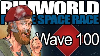 The Final Wave  Rimworld Pirate Space Race 20 [upl. by Yecaj658]