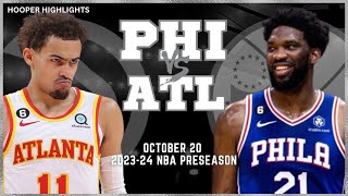 Philadelphia 76ers vs Atlanta Hawks Full Game Highlights  Oct 20  202324 NBA Preseason [upl. by Clava]