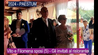 2024  PAESTUM  Vito e Filomena sposi 5  Gli invitati al ristorante [upl. by Enyad]