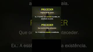 Proceder x Preceder gramática português palavras vocabulário [upl. by Amej50]