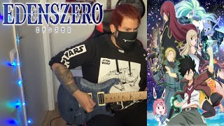 EDENS ZERO Opening  Eden Through the Rough  Takanori Nishikawa  Limi Xandér Guitar Cover [upl. by Angelika]