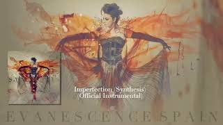 Evanescence  Imperfection Synthesis Official Intrumental HD 720p [upl. by Toddie]