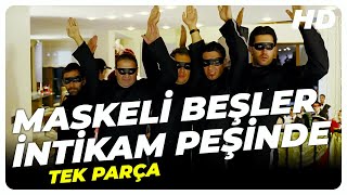 Maskeli Beşler İntikam Peşinde  Türk Komedi Filmi Tek Parça HD [upl. by Henigman48]