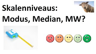 Skalenniveaus Maße der zentralen Tendenz Modalwert Median Mittelwert [upl. by Hnahym]