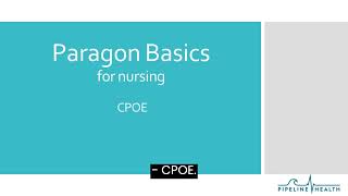 Paragon Basics for nursing  CPOE [upl. by Anelrac627]