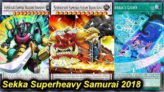 【YGOPRO】SEKKA SUPERHEAVY SAMURAI OTK DECK 2018 [upl. by Buchalter]