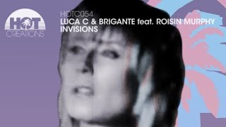 Invisions  Luca C amp Brigante feat Roisin Murphy Full Length [upl. by Jecho]