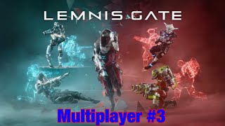 Lemnis Gate Multiplayer 3 [upl. by Asserrac]