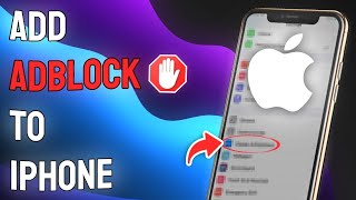 How to Add AdBlock to iPhone  Full Guide [upl. by Wettam]