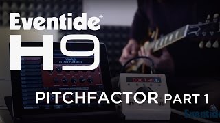 Eventide H9 Algorithms PitchFactor 1 [upl. by Dennard]