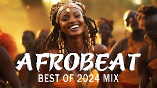 AFROBEATS MIX 2024 🔥 AMAPIANO MIX 2024  BEST OF NAIJA AFROBEAT VIDEO MIX  WIZKID BURNA REMA [upl. by Ulund106]