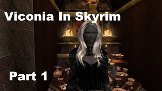 Viconia DeVir In Skyrim Walkthrough Part 1 [upl. by Amby]