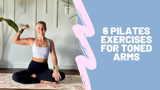 6 Pilates Exercises for Toned Arms  Seated Pilates Arm Series  Beginner Pilates [upl. by Stubstad493]