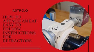 Easy  How to Install a 5 volt ZWO EAF on a Refractor William Optics Z81Z73GT81howto astro [upl. by Polito]