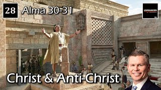 Come Follow Me  Alma 3031 Christ amp AntiChrist [upl. by Beaufert319]