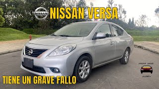 🚗NISSAN VERSA 🚗 DEBES SABER QUE TIENE UN GRAVE FALLO DEL 2013 AL 2020 reseña [upl. by Aitas]