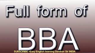 BBA full form [upl. by Carmella]