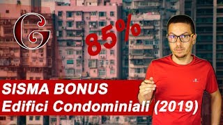 SISMA BONUS sulle PARTI COMUNI di Edifici Condominiali 2019 [upl. by Rramed]